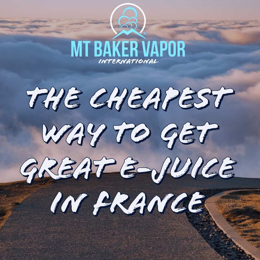 Cheapest E-Juice in France