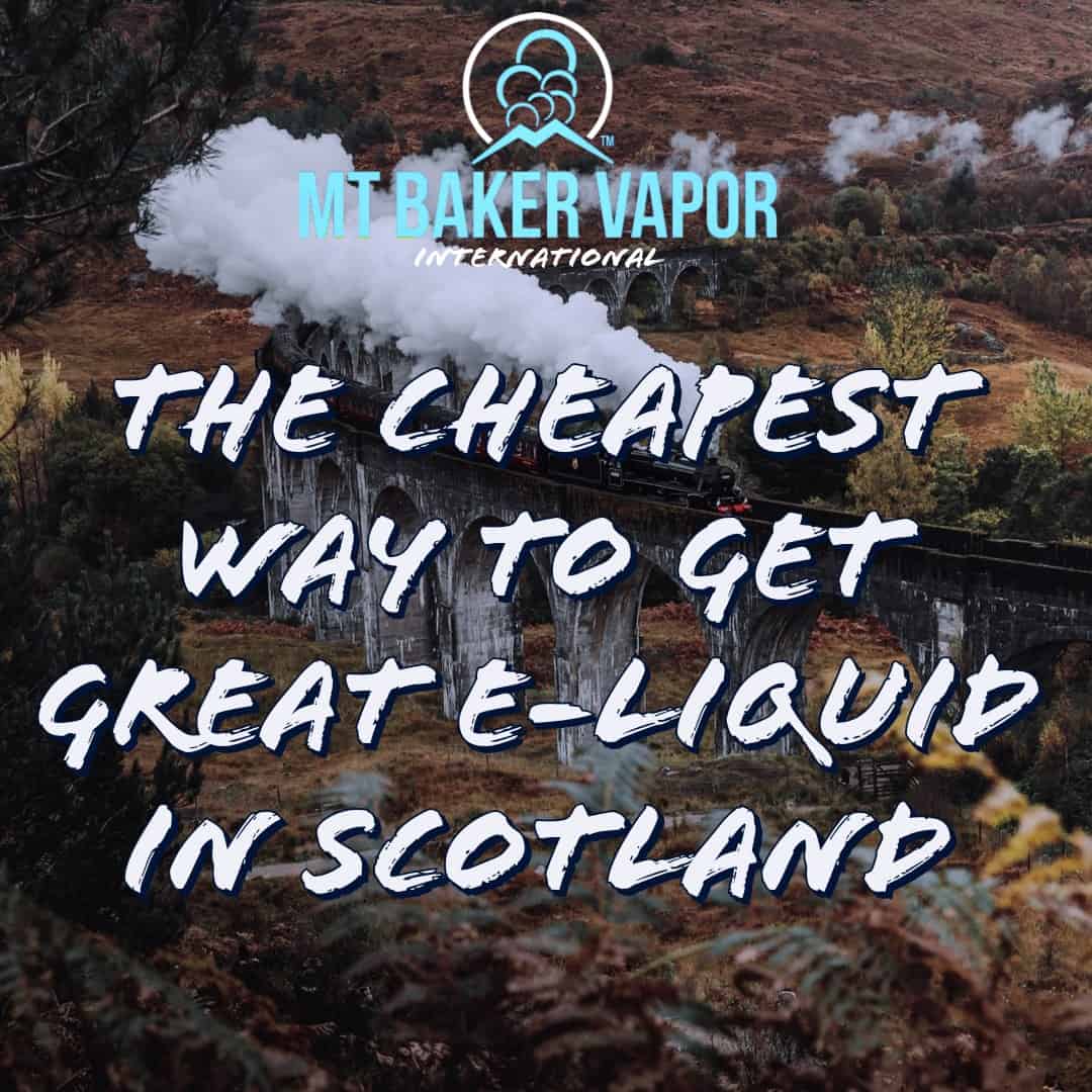 Cheapest E-Liquid in Scotland